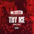 Purchase Try Me (CDS) Mp3