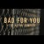 Buy Bad For You (CDS)