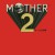Purchase Mother 2 CD1