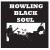 Buy Howling Black Soul