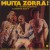 Purchase Muita Zorra! (...São Coisas Que Glorificam A Sensibilidade Atual) (Vinyl) Mp3