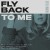 Purchase Fly Back To Me Mp3