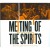 Purchase Meeting Of The Spirits Mp3