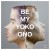Buy Be My Yoko Ono (MCD)