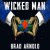 Purchase Wicked Man (CDS) Mp3