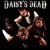 Purchase Daisy's Dead Mp3