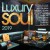 Purchase Luxury Soul 2019 Mp3