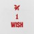 Buy 1 Wish (CDS)