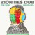 Buy Zion Ites Dub (Zion I Kings Dub Vol. 4)