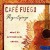 Purchase Cafe Fuego Mp3