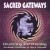 Purchase Sacred Gateways Mp3