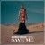 Purchase Save Me (CDS) Mp3