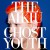 Purchase Ghost Youth Mp3