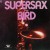 Purchase SuperSax Plays Bird Mp3