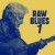 Buy Raw Blues 1