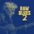 Buy Raw Blues 2