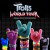 Purchase Trolls World Tour (Original Motion Picture Soundtrack) Mp3