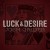 Buy Luck & Desire