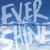 Purchase Evershine (EP) Mp3