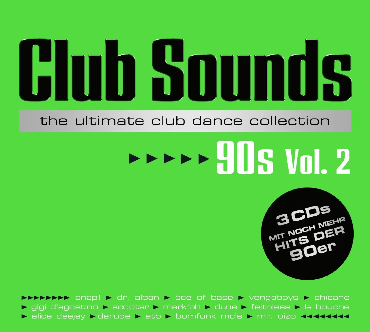 Club Sounds The Ultimate Club Dance Collection 90S Vol. 2 CD1 2016