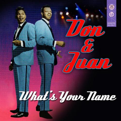 what-s-your-name-2012-oldies-don-juan-download-oldies-music