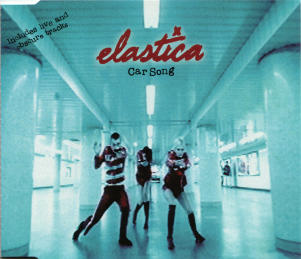 Песня my car. Car Song. Elastica группа. Car on Song album. Elastica слушать.