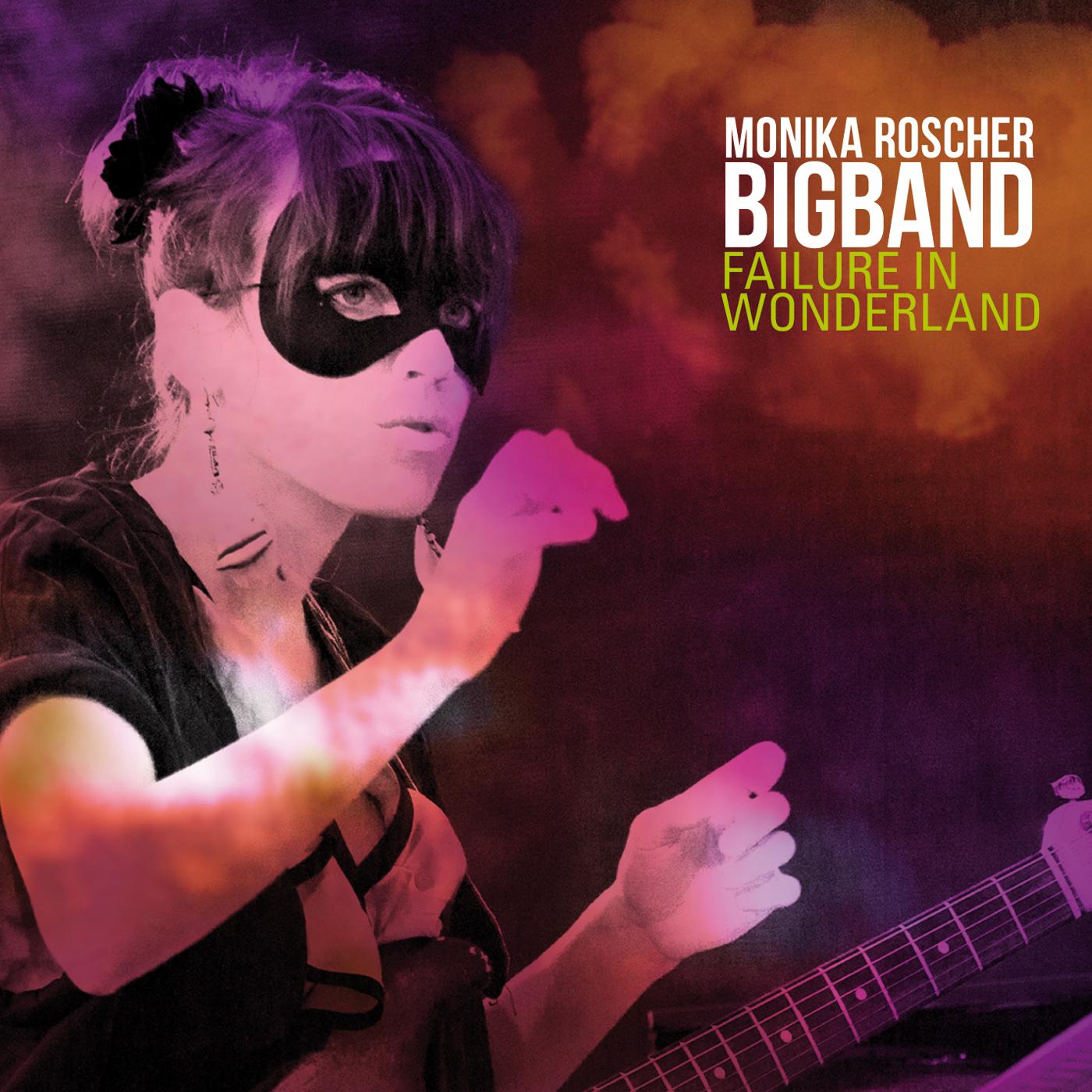 Failure In Wonderland 2012 Fusion - Monika Roscher Bigband - Download ...