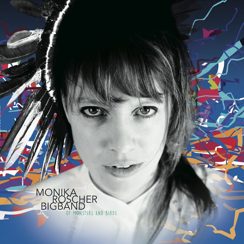 Of Monsters And Birds 2016 Fusion - Monika Roscher Bigband - Download ...