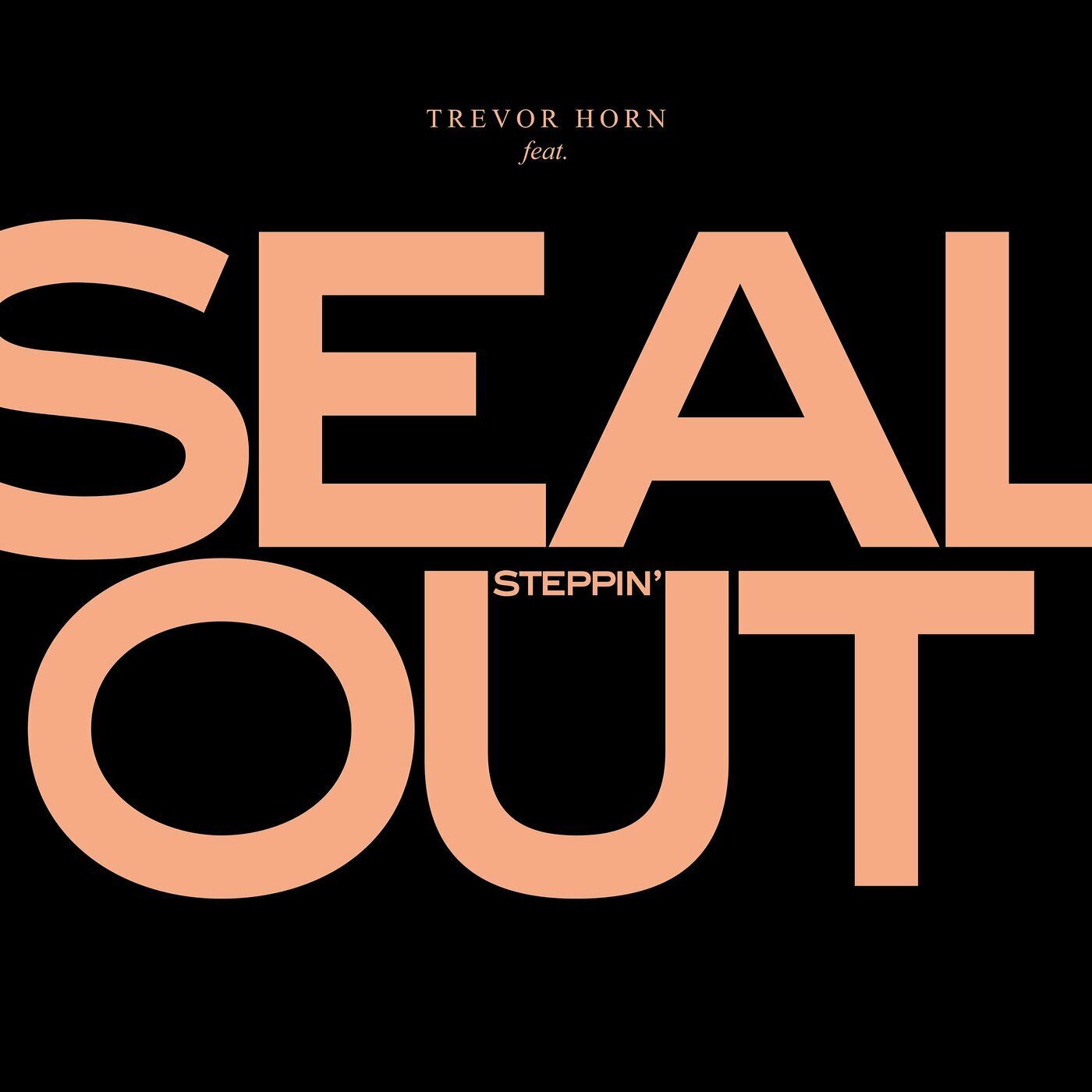 Steppin' Out (CDS) 2023 Pop Trevor Horn & Seal Download Pop Music