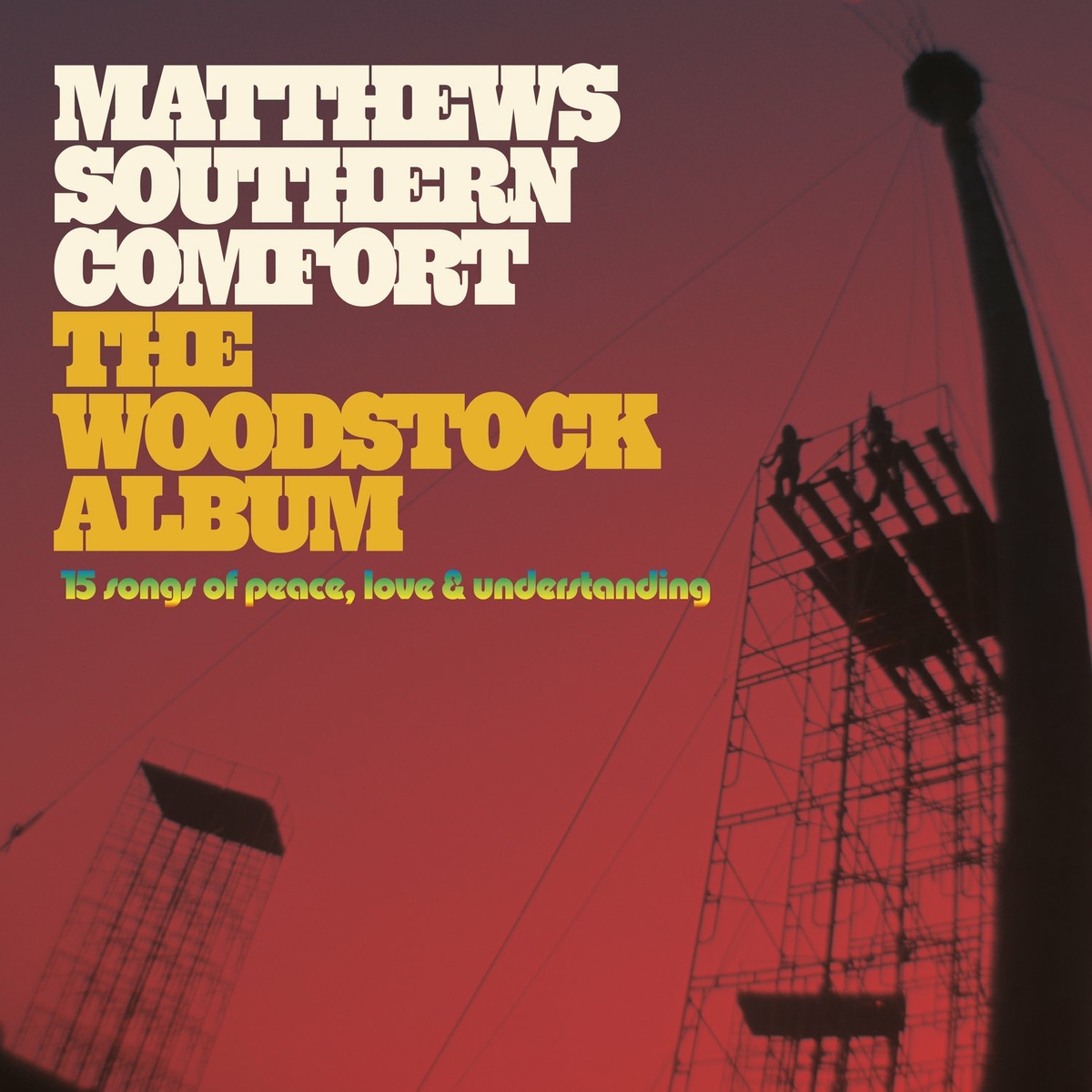 The Woodstock Album 2023 Southern Rock Matthews' Southern Comfort