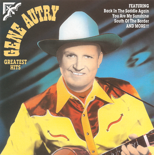 Greatest Hits 1992 Country Gene Autry Download Country Music Download You Are My Sunshine