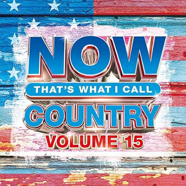 Now That's What I Call Country Vol. 15 2022 Country VA Download